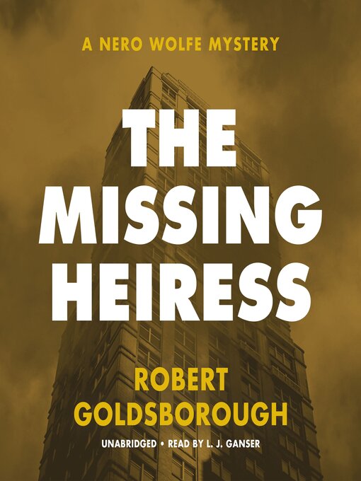 Title details for The Missing Heiress by Robert Goldsborough - Available